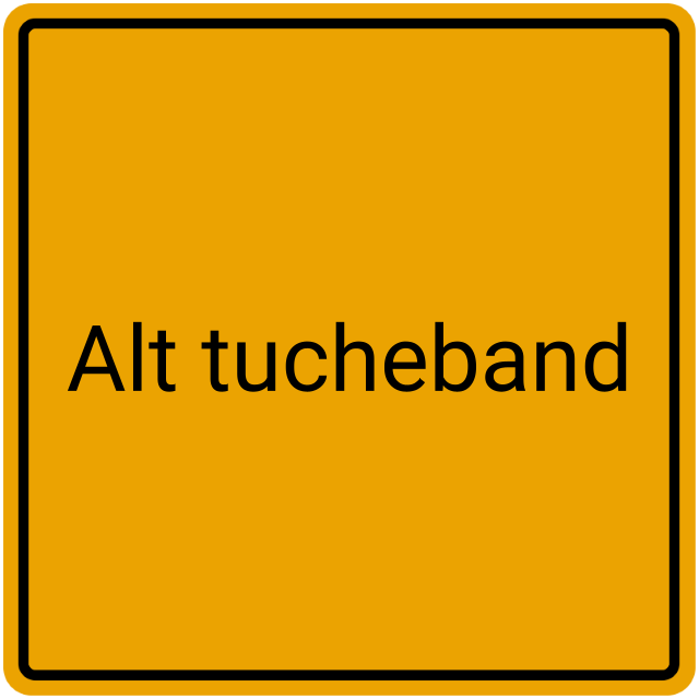 Meldebestätigung Alt Tucheband